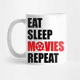 Eat sleep movies repeat Mug